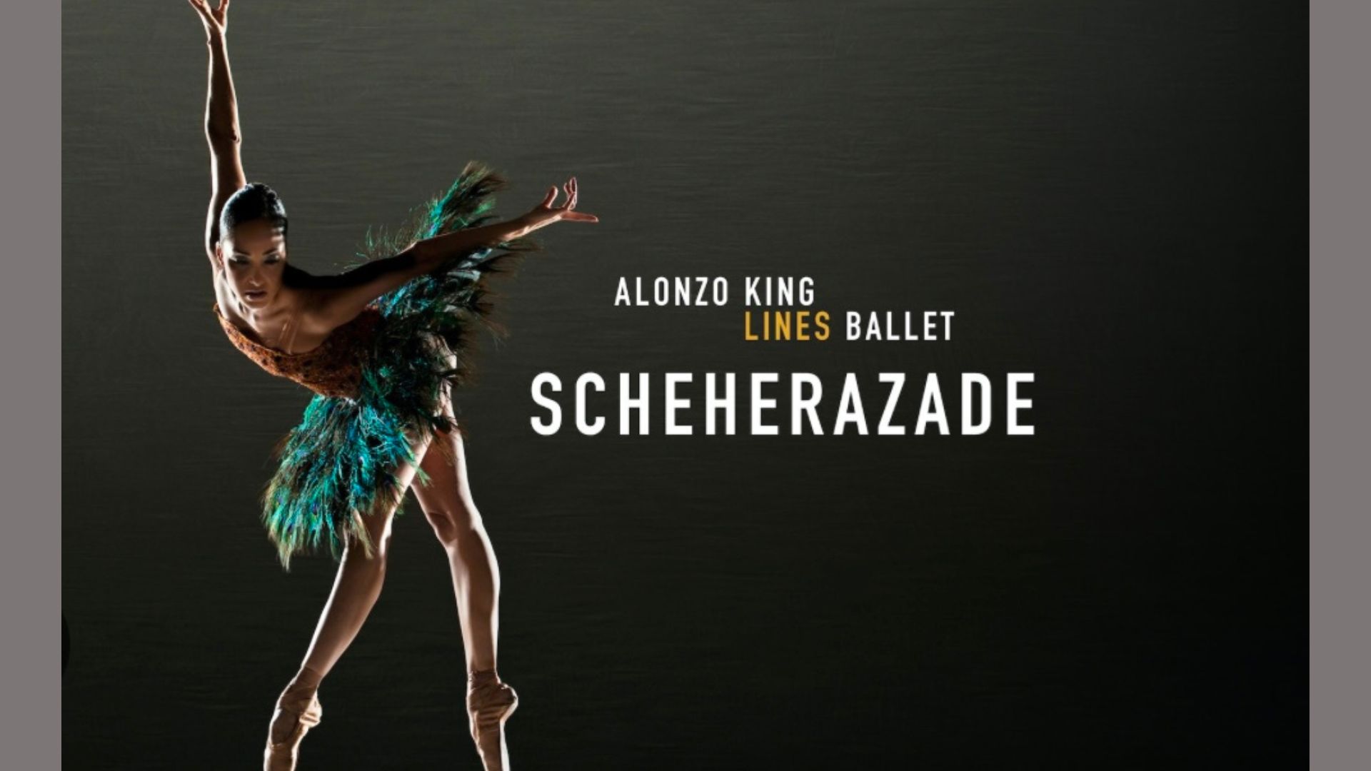 Scheherazade - Alonzo King LINES Ballet