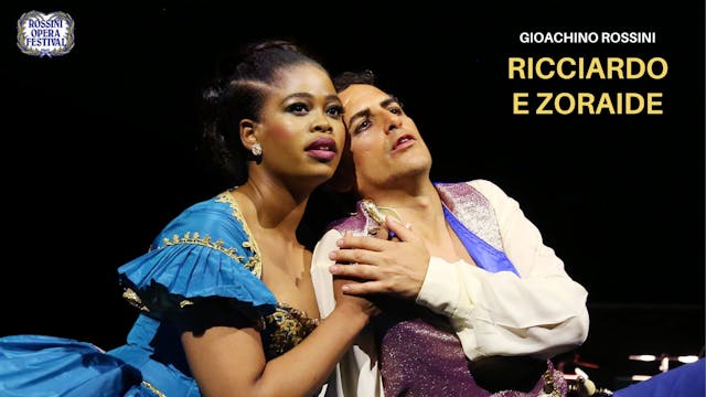Ricciardo e Zoraide - Rossini Opera F...