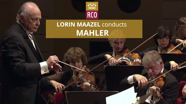 RCO: Maazel Conducts Mahler Symphony ...