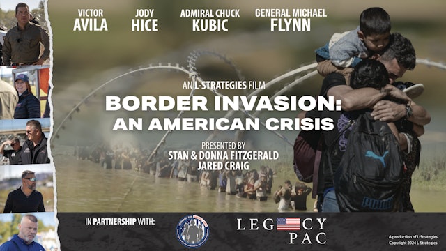  Border Invasion: An American Crisis Film