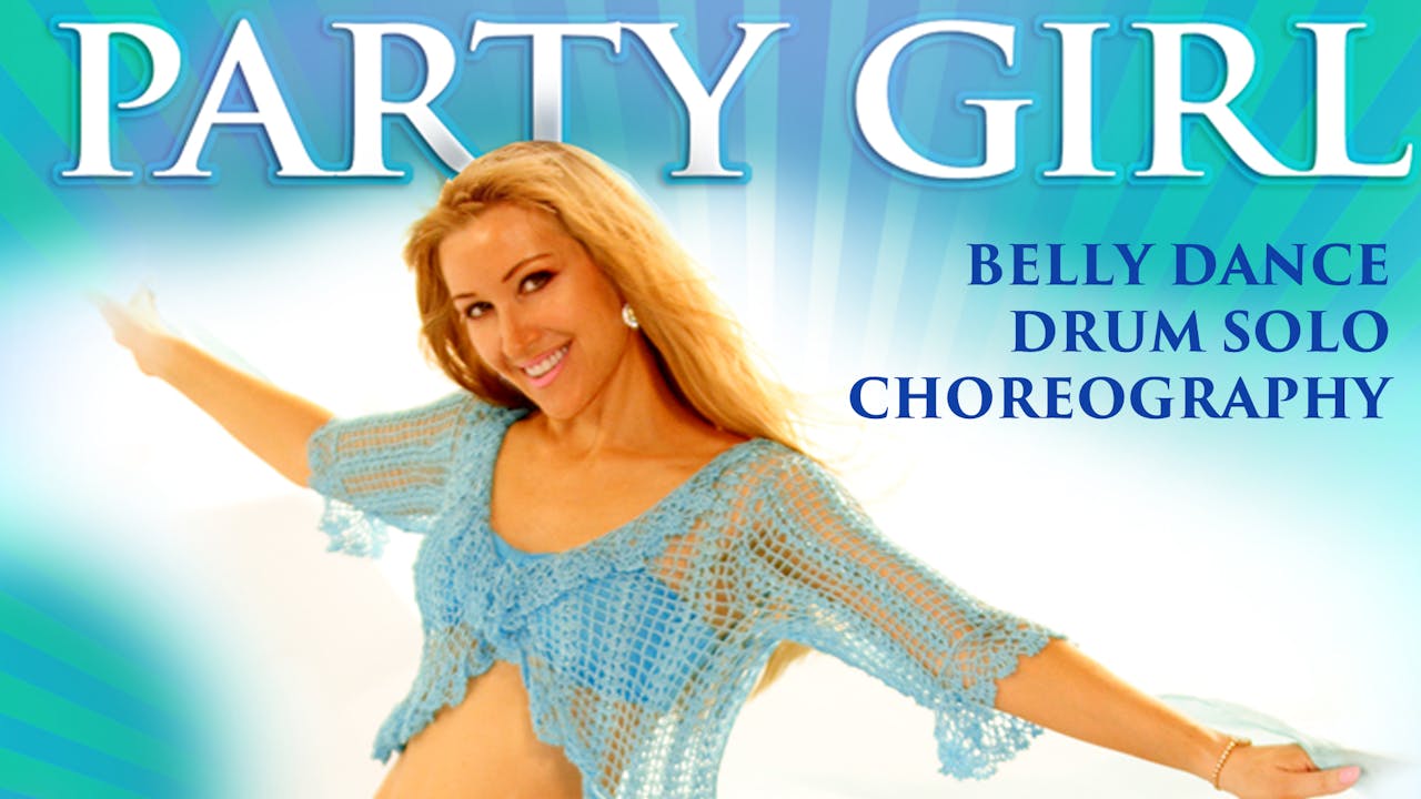 Party Girl - A Belly Dance Drum Solo by Neon