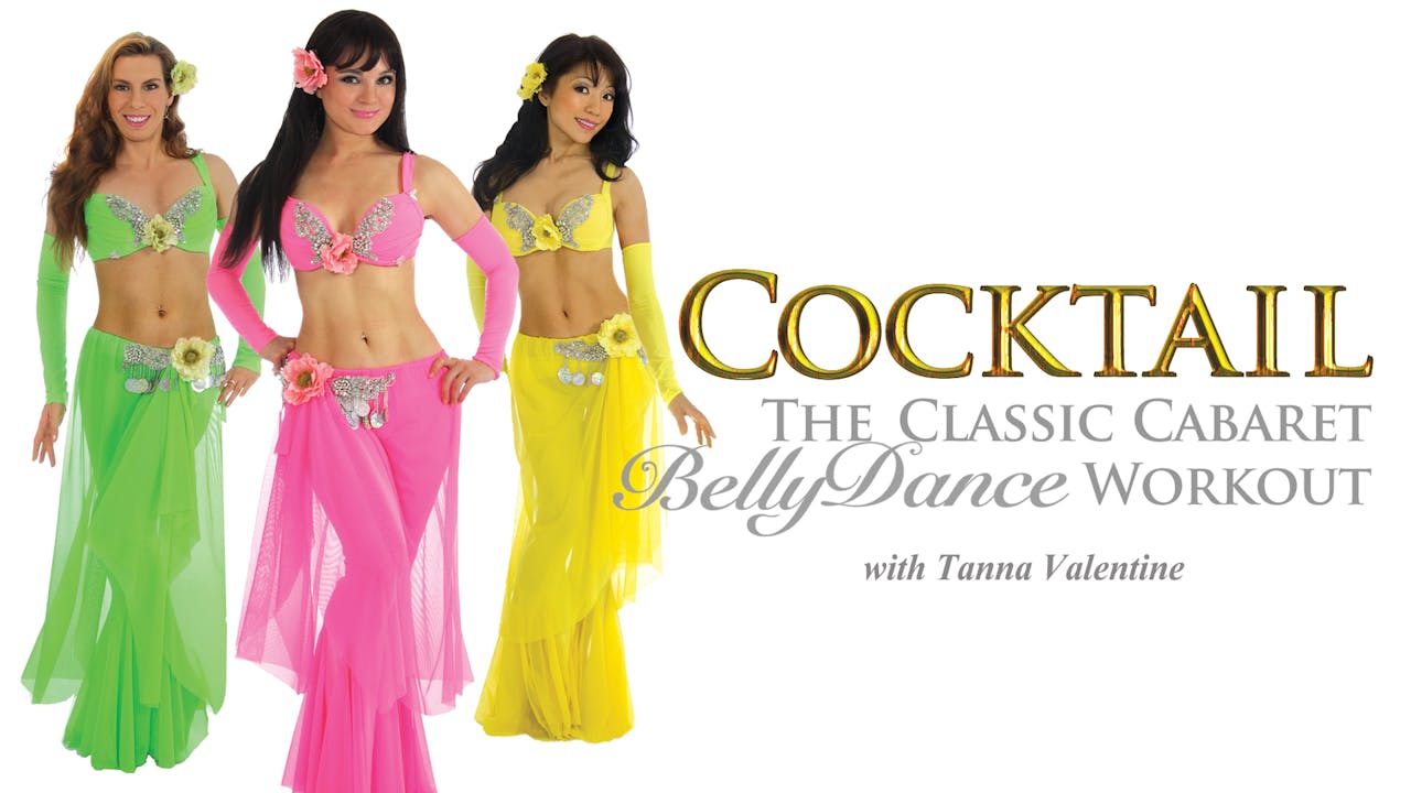Cocktail: The Classic Cabaret Belly Dance Workout