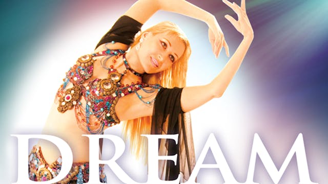 Sensual Dream: A Belly Dance Choreography 