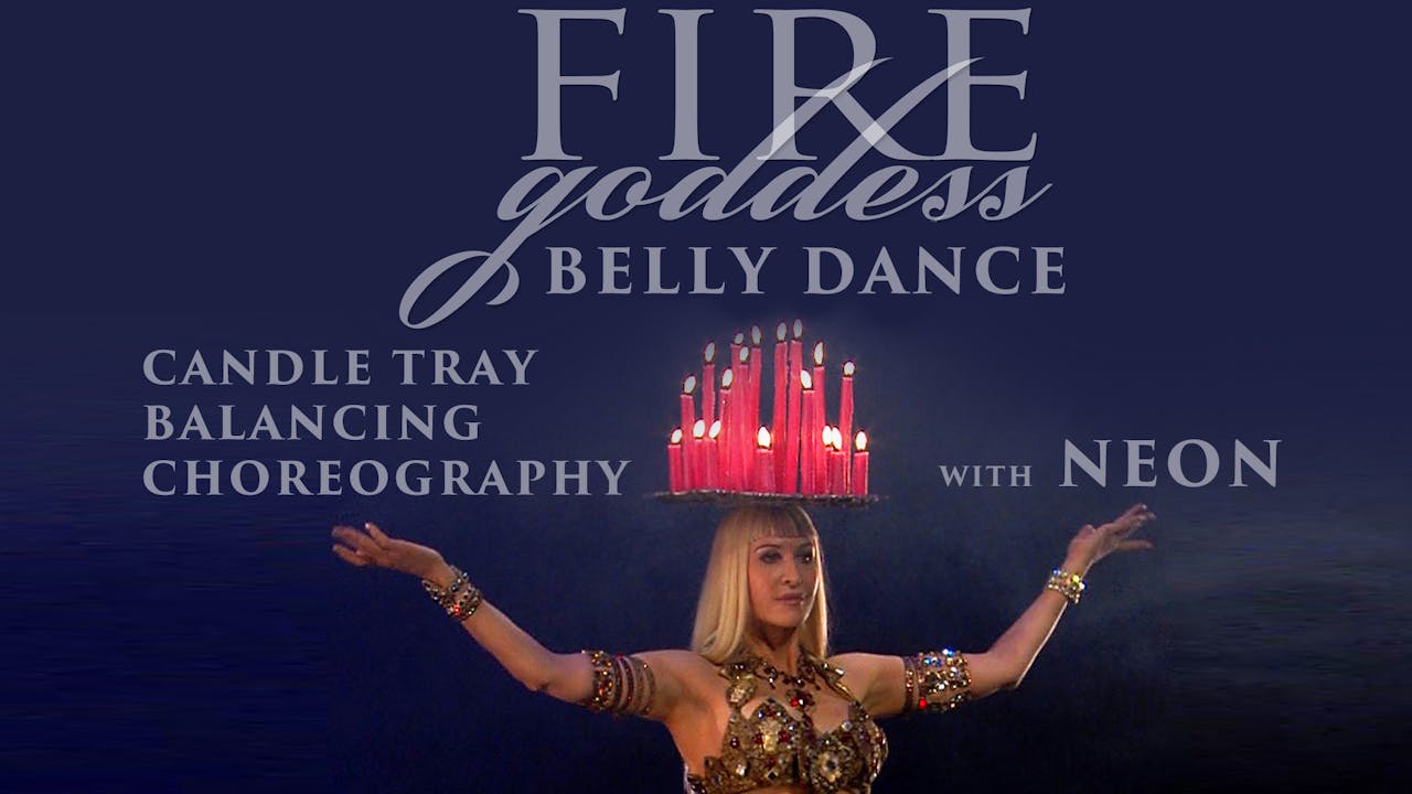 Fire Goddess: Belly Dance Choreography by Neon