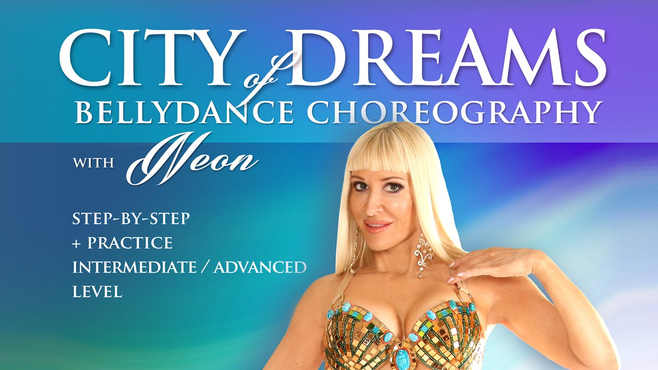 City of Dreams: An Evocative Belly Dance 