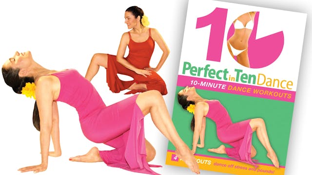 Perfect in Ten - Dance - 10-minute workouts