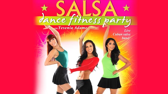 Salsa Dance Fitness Party with Yesenia Adame