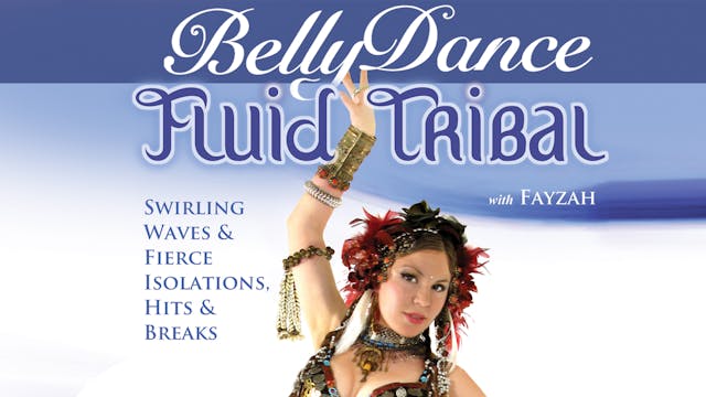 Fluid Tribal Belly Dance:Waves, Hits & Breaks