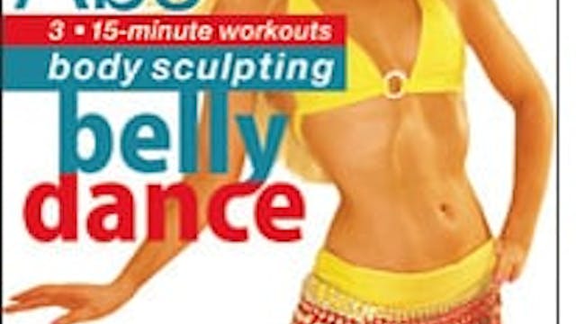 Belly Dance for Body Sculpting: Abs