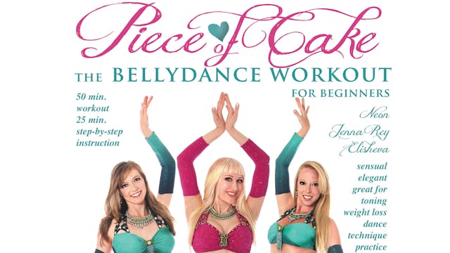 Piece of Cake: The Belly Dance Workout