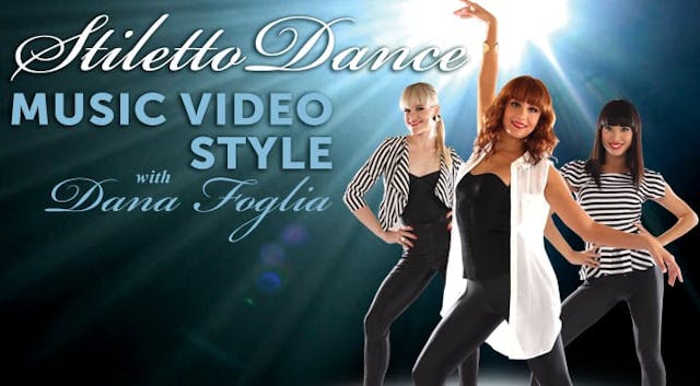 Stiletto Dance - Music Video Style