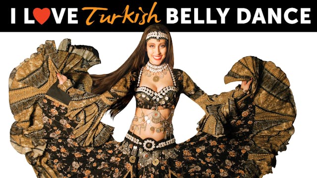 I Love Turkish Belly Dance