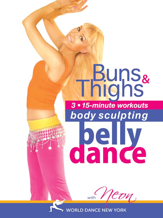 Belly Dance for Body Sculpting: Buns and Thighs