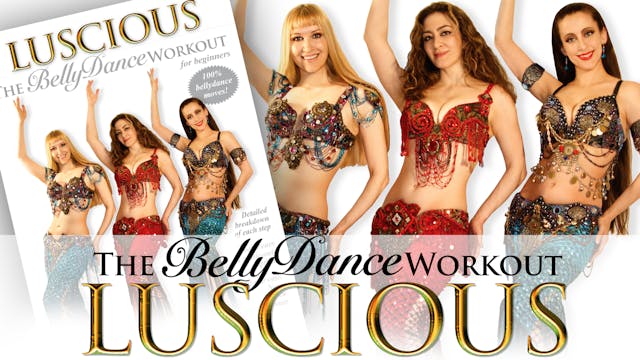 Luscious: The Belly Dance Workout for Beginners 