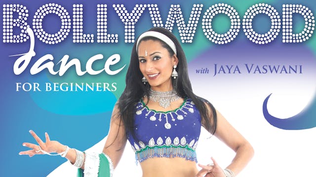 Bollywood Dance for Beginners, with Jaya Vaswani