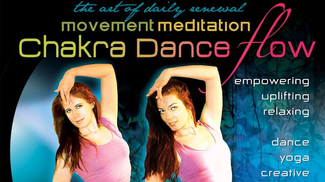 Chakra Dance Flow: Movement Meditation