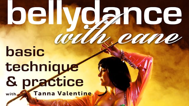 Belly Dance with Cane: Technique & Practice 