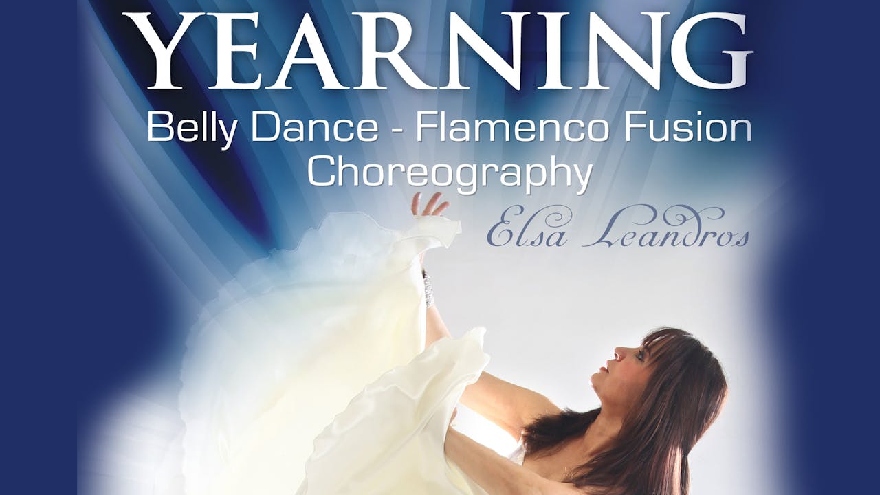 Yearning: Belly Dance/Flamenco Fusion Choreography
