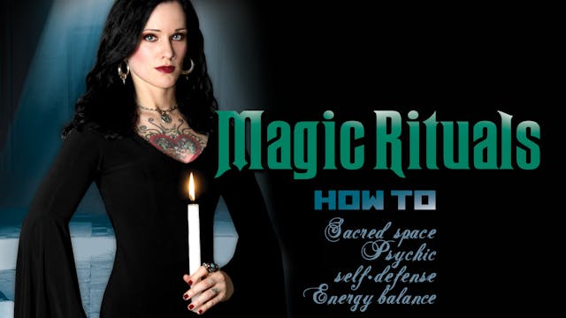 Magic Rituals How-To: Sacred Space, Energy