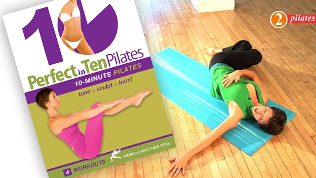 Perfect in Ten - Pilates - 10-minute workouts
