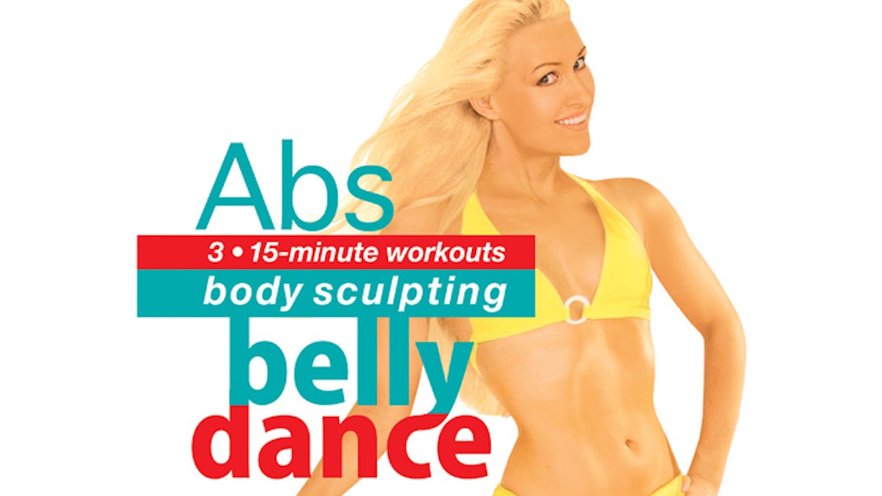 Belly Dance for Body Sculpting: Abs Workout