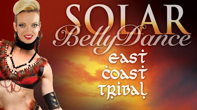 Solar Belly Dance: East Coast Tribal