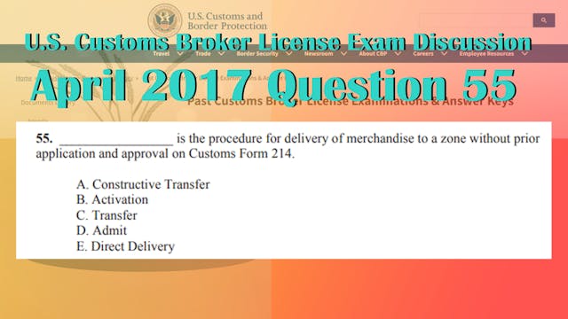 April 2017 Question 55 U.S. Customs B...