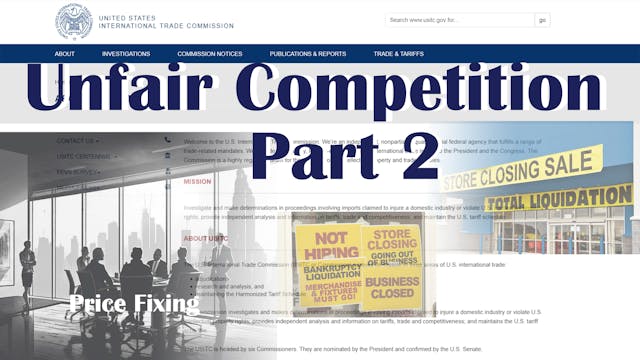 Part 2: Unfair Competition