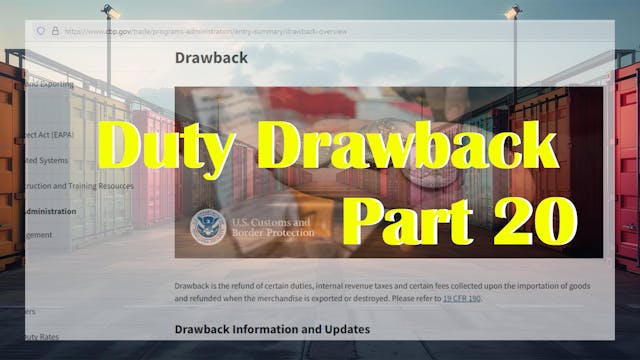 Part 20: Duty Drawback