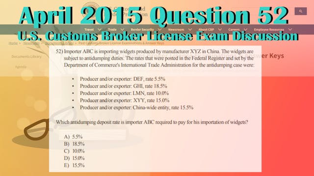 April 2015 Question 52 U.S. Customs B...