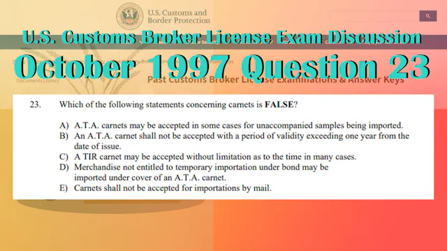 October 1997 Question 23 U.S. Customs...