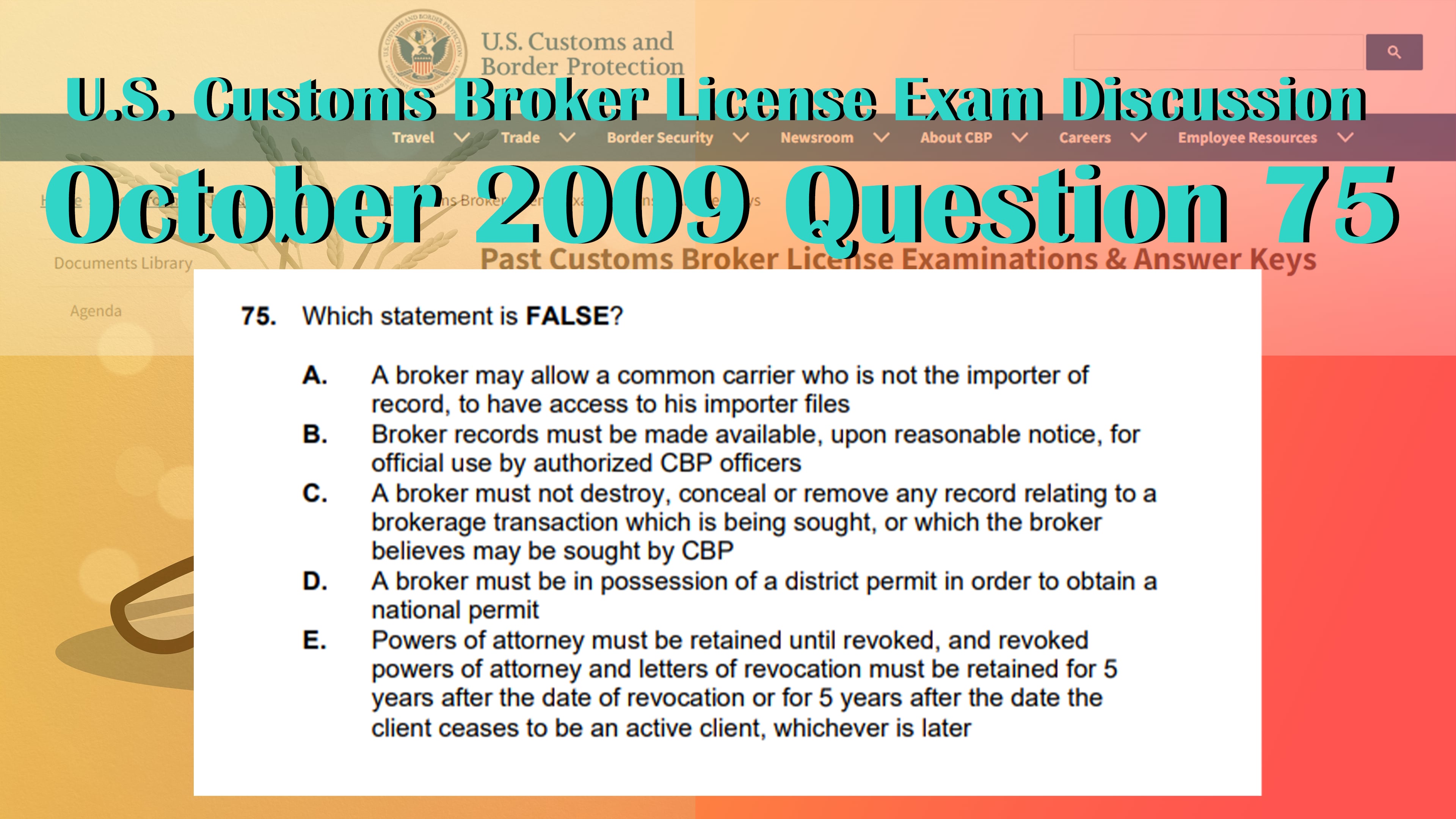 October 2009 Question 75 U.S. Customs Broker License Exam Discussion