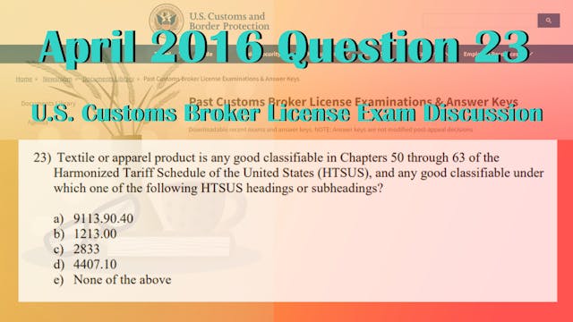 April 2016 Question 23 U.S. Customs B...
