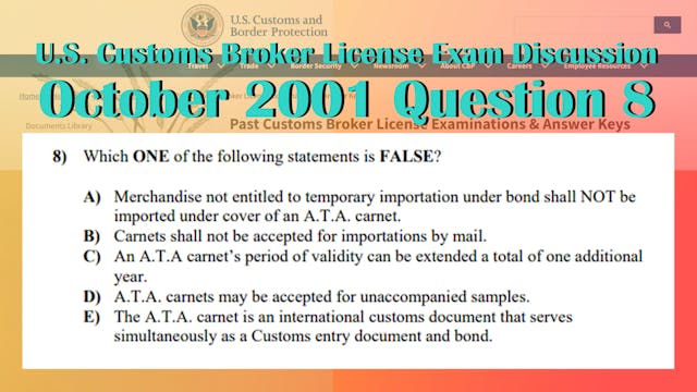 October 2001 Question 8 U.S. Customs ...