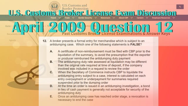 April 2009 Question 12 U.S. Customs B...