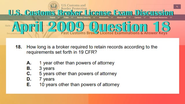 April 2009 Question 18 U.S. Customs B...