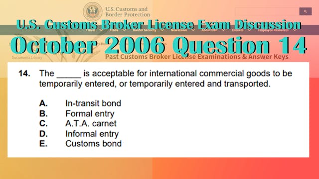 October 2006 Question 14 U.S. Customs...