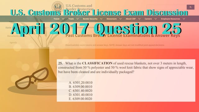 April 2017 Question 25 U.S. Customs B...