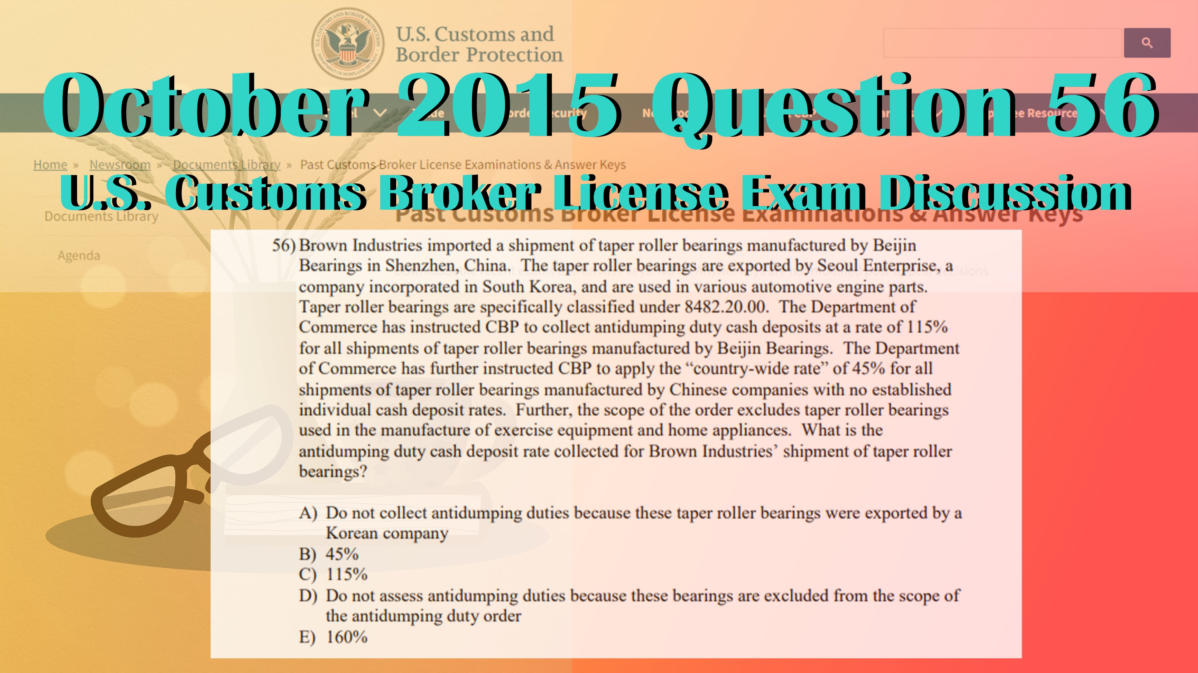 October 2015 Question 56 U.S. Customs Broker License Exam Discussion