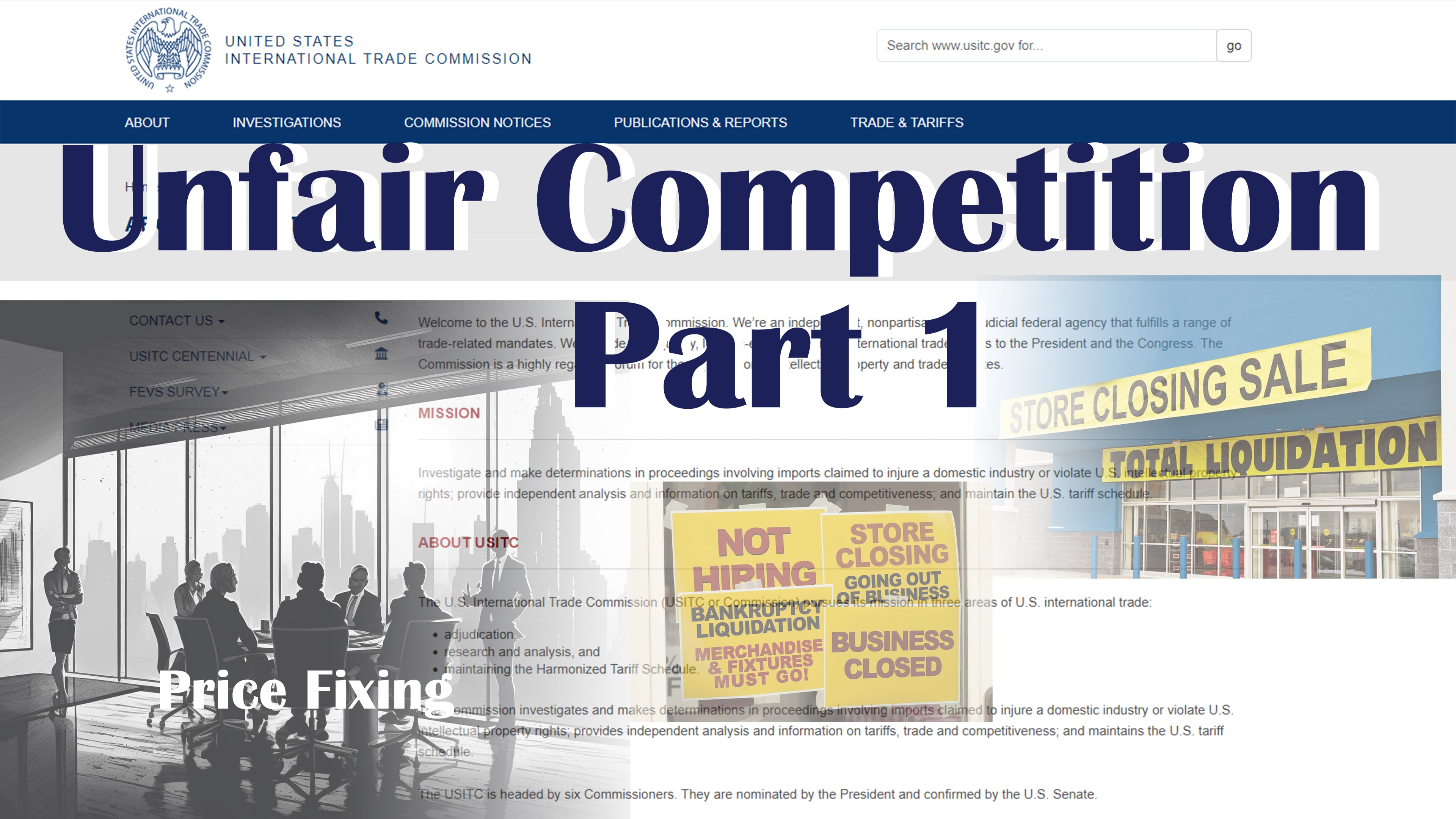 Part 1: Unfair Competition