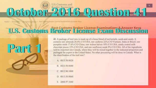 Part 1: October 2016 Question 41 U.S....