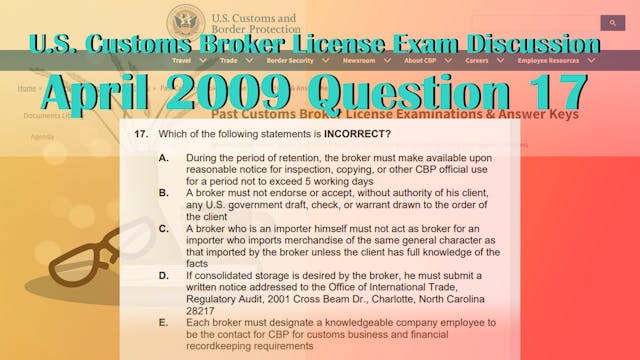 April 2009 Question 17 U.S. Customs B...