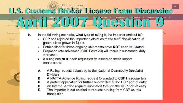 April 2007 Question 9 U.S. Customs Br...