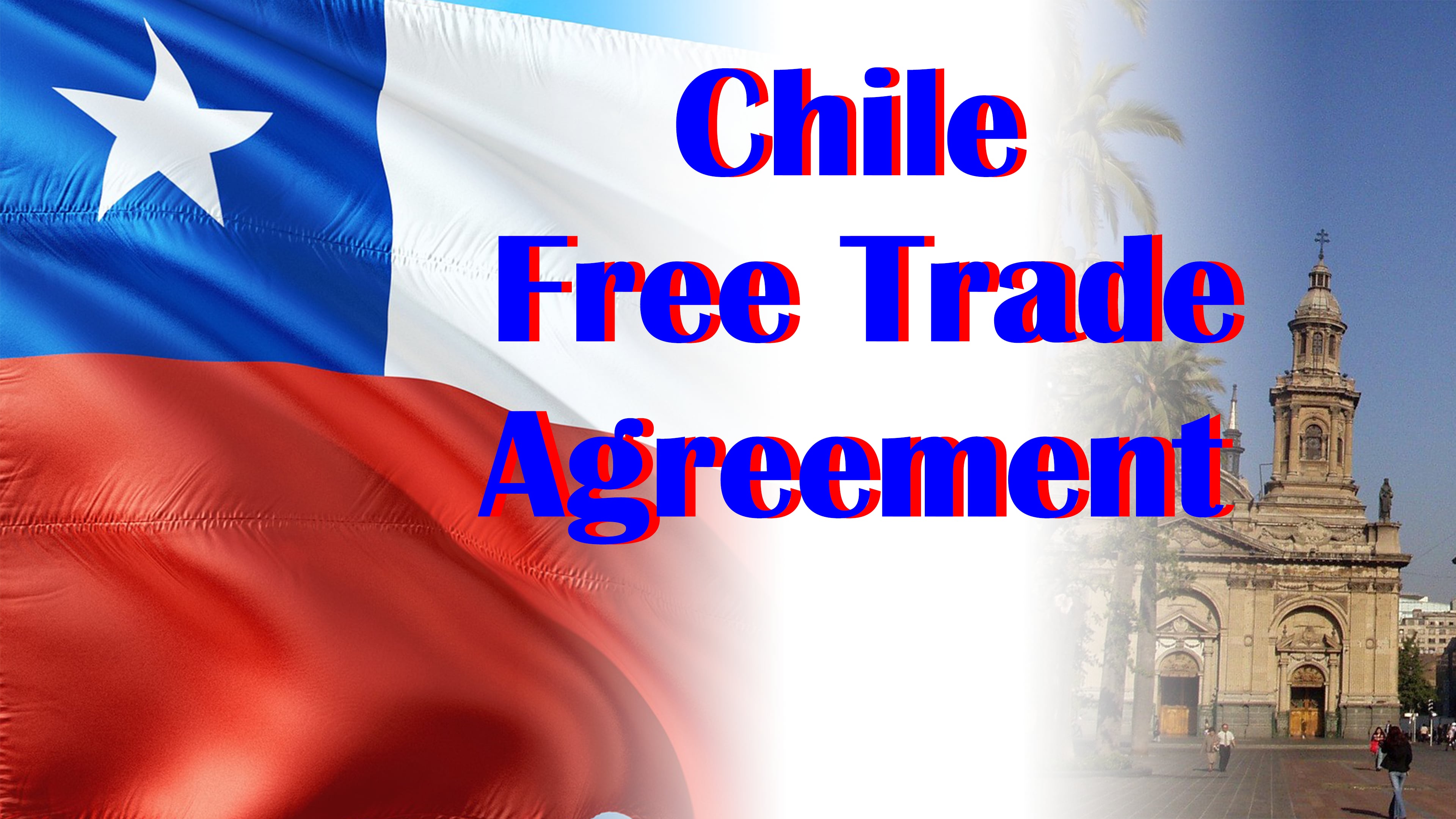 Chile Free Trade Agreement