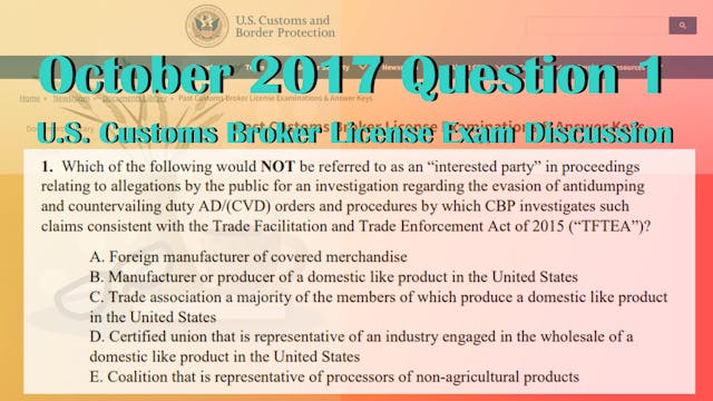 October 2017 Question 1 U.S. Customs ...