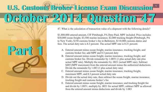 Part 1: October 2014 Question 47 U.S....