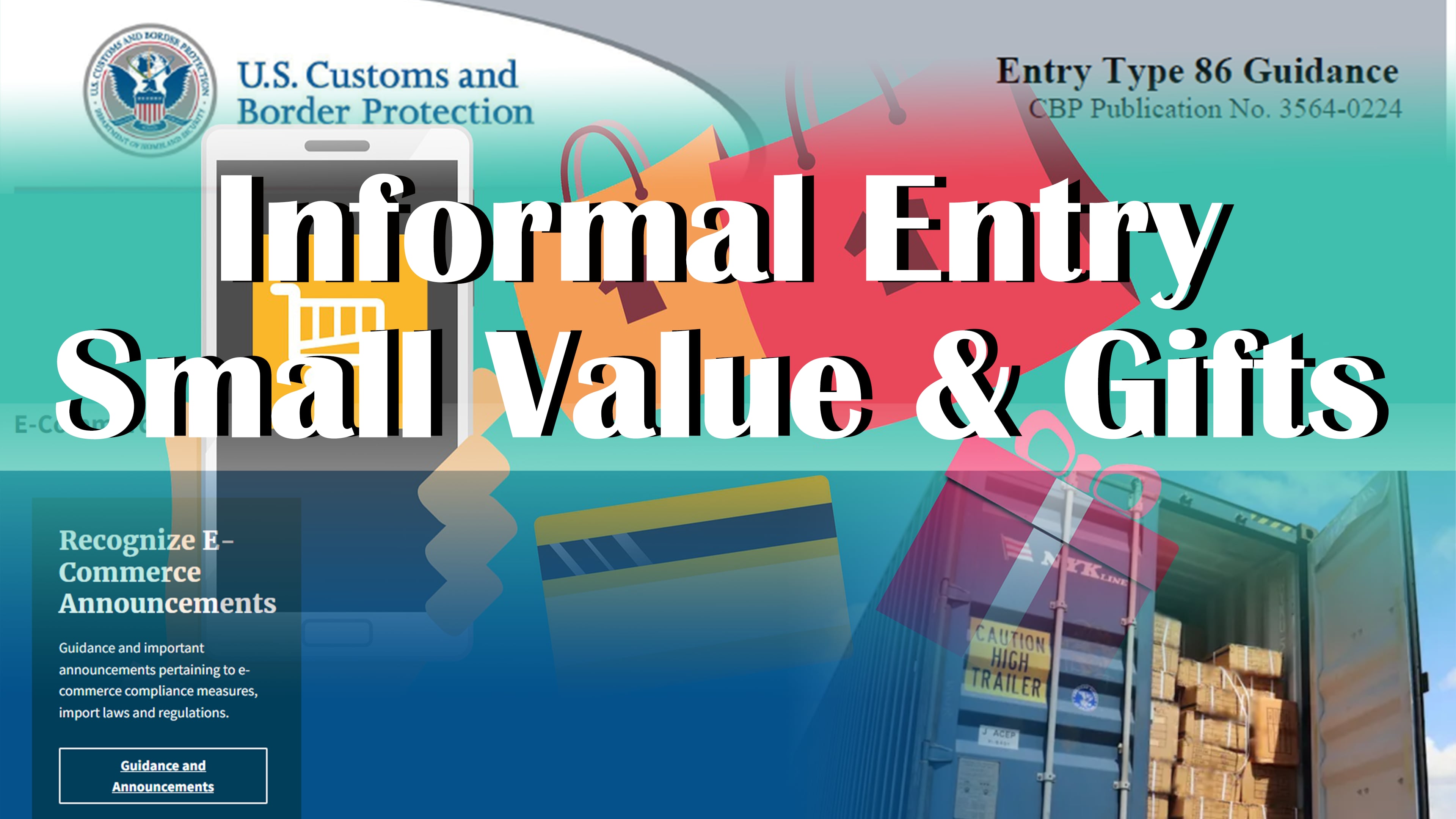 Informal Entry: Small Value and Gift Imports