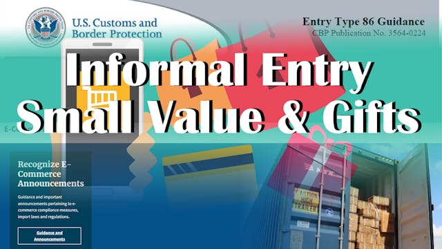Informal Entry: Small Value and Gift ...