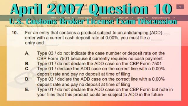 April 2007 Question 10 U.S. Customs B...