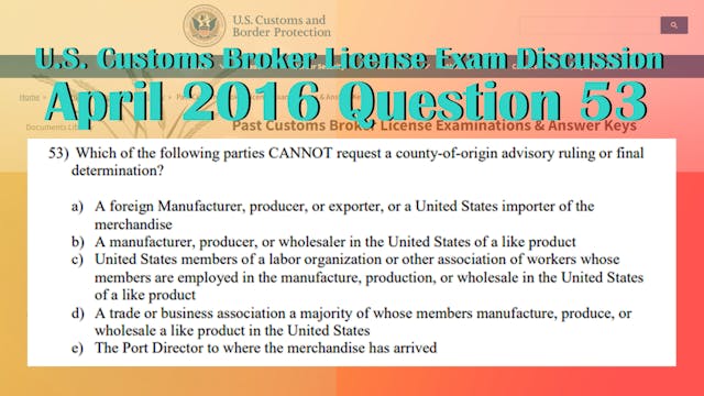 April 2016 Question 53 U.S. Customs B...